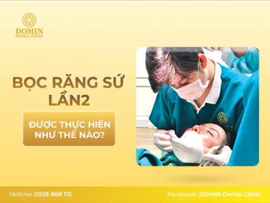 Bọc răng sứ lần 2