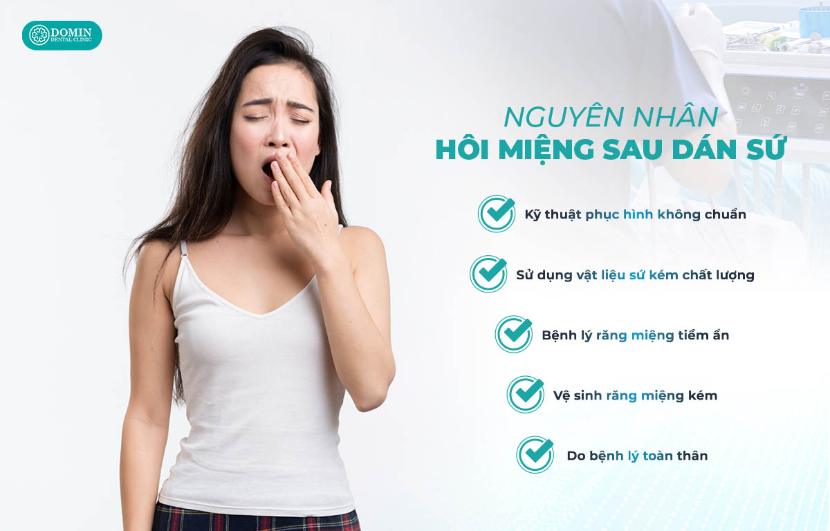 Các nguyên nhân gây hôi miệng khi dán sứ.